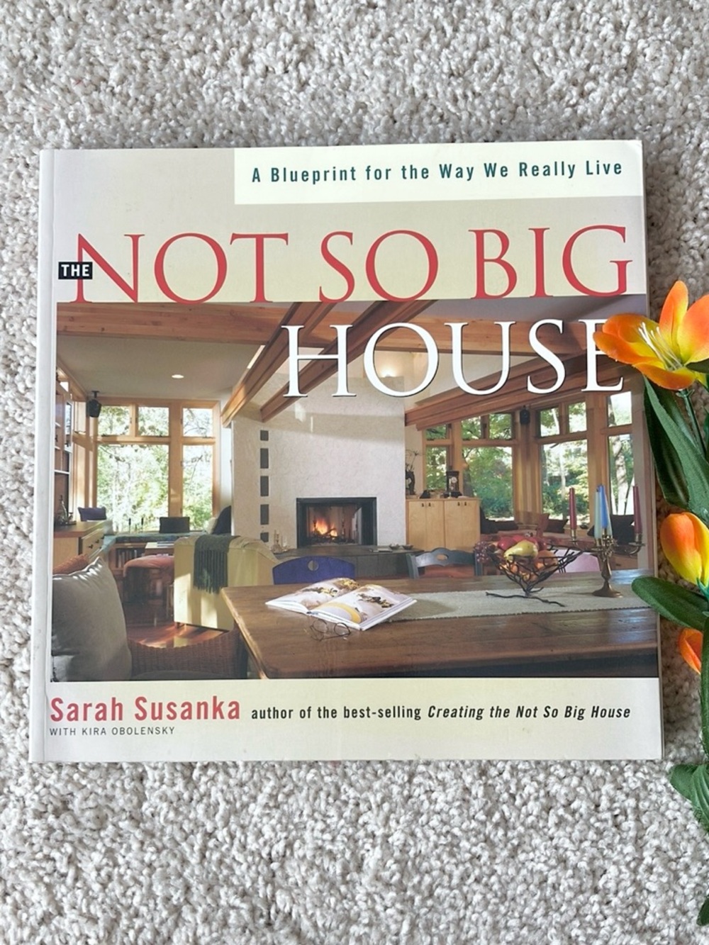 The Not So Big House Book